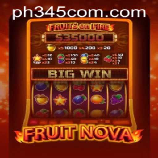 FruitNova: Explore the Exhilarating World of Gaming at ph345.com